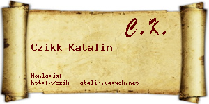 Czikk Katalin névjegykártya